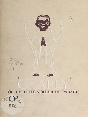 cover image of Charly, ou un petit voleur de Paradis